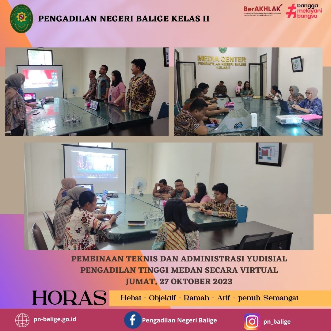 Pembinaan Teknis dan Administrasi Yudisial Pengadilan Tinggi Medan  secara virtual pada hari Jumat 27 Oktober 2023